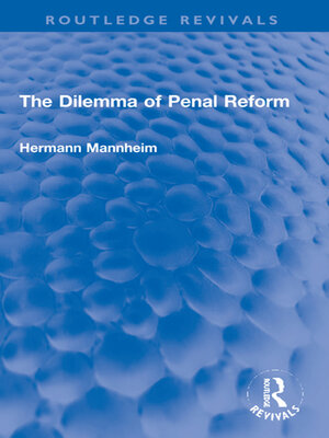 cover image of The Dilemma of Penal Reform